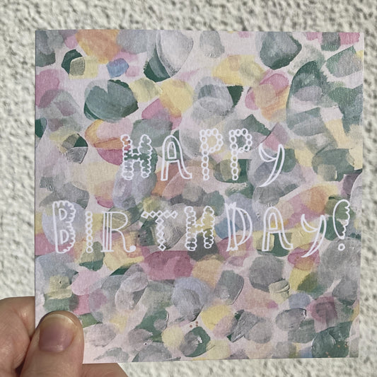 GREETING CARD | from original artwork Happy Birthday!